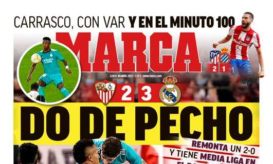Portada de Marca con la remontada del Real Madrid en Sevilla: «Do de pecho»